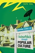 Rupa Huq will drawn on her 2013 book Making Sense of Suburbia through Popular Culture.